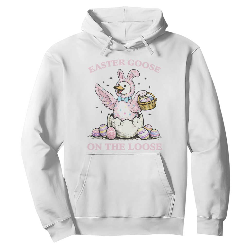 Easter Goose On The Loose Hoodie Funny Easter Egg Hunt Gift TS12 White Print Your Wear