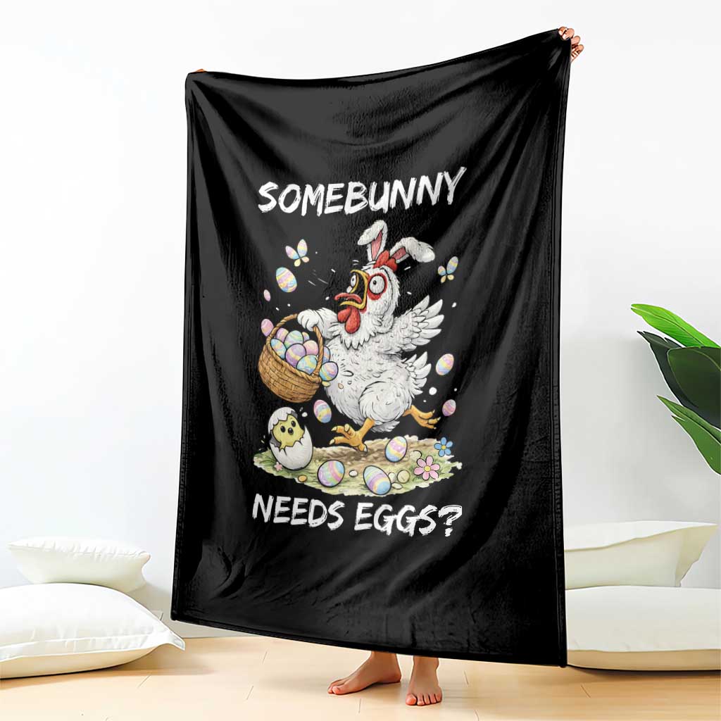 Funny Easter Chicken Bunny Ears Throw Blanket Somebunny Needs Eggs TS12 Print Your Wear