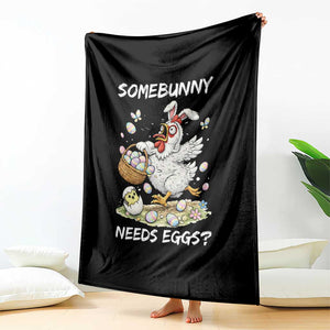 Funny Easter Chicken Bunny Ears Throw Blanket Somebunny Needs Eggs TS12 Print Your Wear