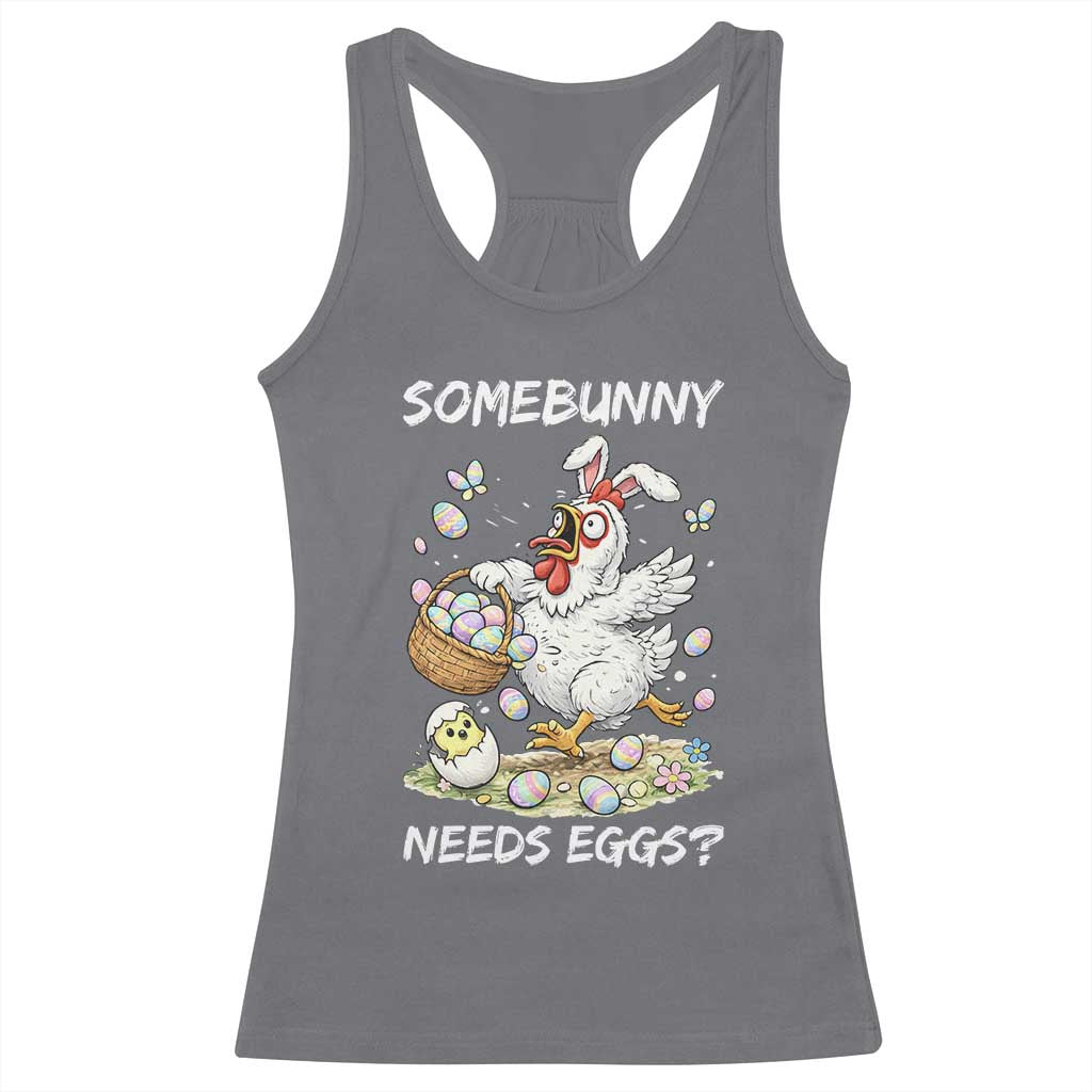 Funny Easter Chicken Bunny Ears Racerback Tank Top Somebunny Needs Eggs TS12 Charcoal Print Your Wear