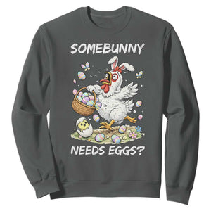 Funny Easter Chicken Bunny Ears Sweatshirt Somebunny Needs Eggs TS12 Dark Heather Print Your Wear