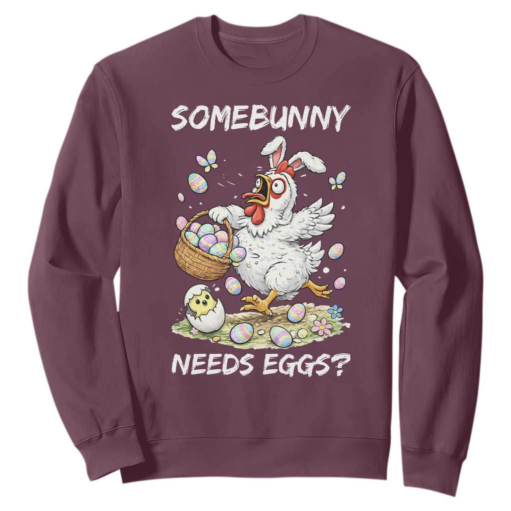 Funny Easter Chicken Bunny Ears Sweatshirt Somebunny Needs Eggs TS12 Maroon Print Your Wear