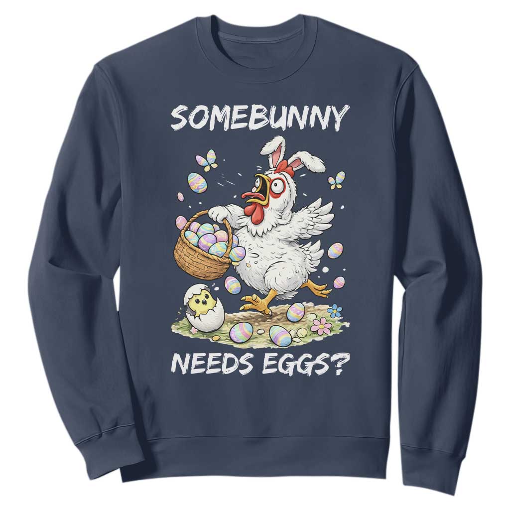 Funny Easter Chicken Bunny Ears Sweatshirt Somebunny Needs Eggs TS12 Navy Print Your Wear