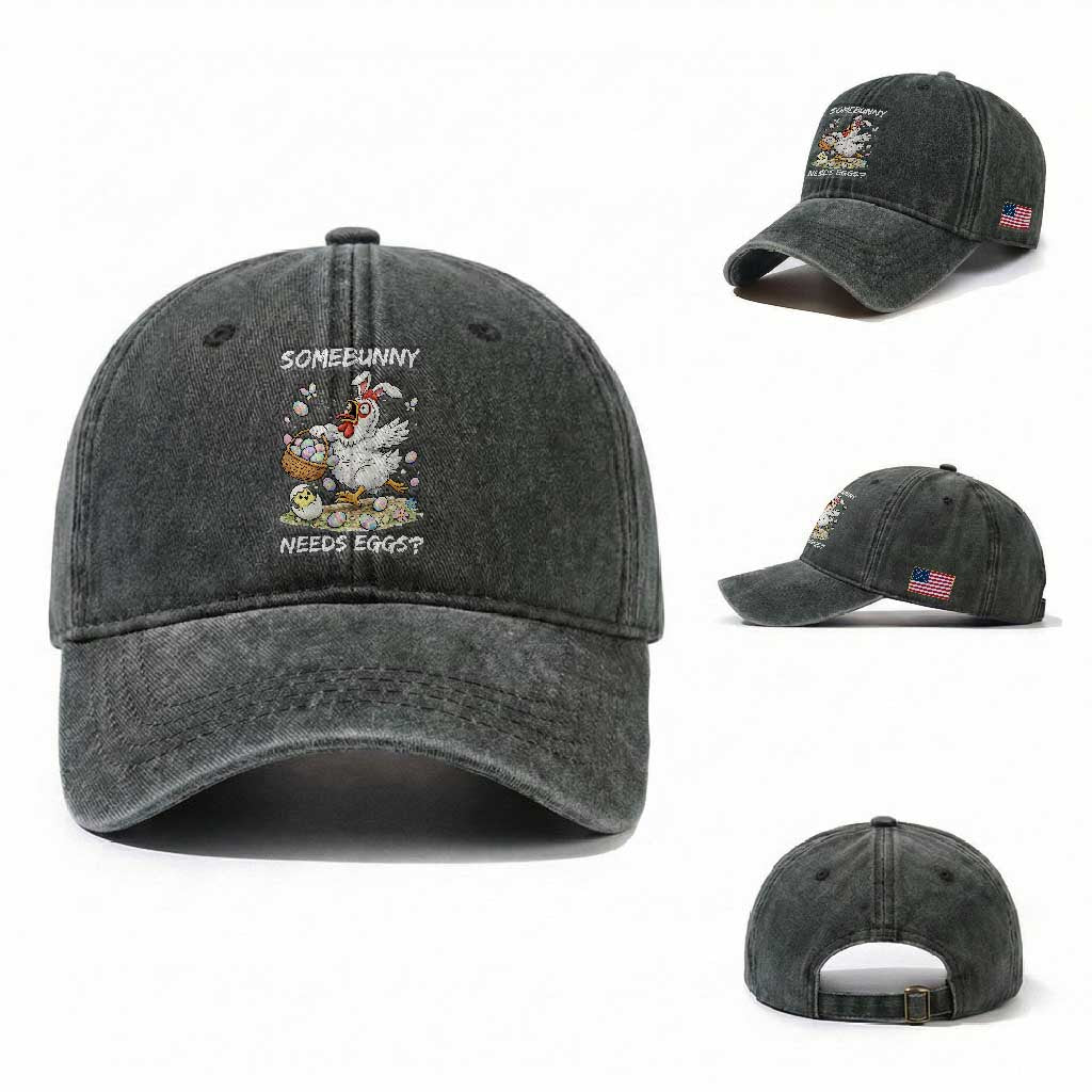 Funny Easter Chicken Bunny Ears Washed Cotton Baseball Cap Somebunny Needs Eggs TS12 Washed Cap Universal Fit Dark Green Print Your Wear