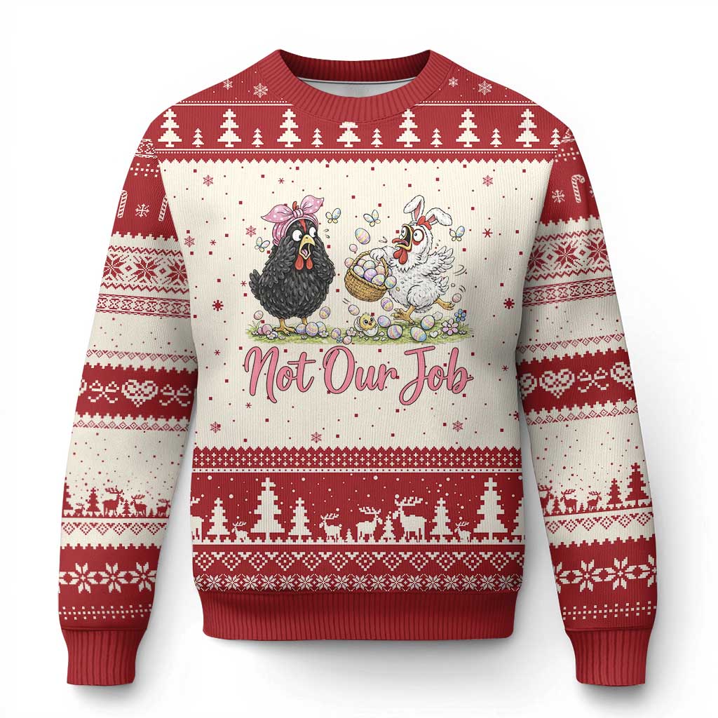 Funny Chicken Bunny Ears Ugly Christmas Sweater Not Our Job Easter Gift TS12 Beige Red Print Your Wear