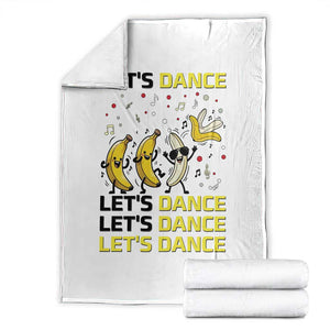 Funny Dancing Banana Throw Blanket Lets Dance Silly Meme Graphic TS12 White Print Your Wear