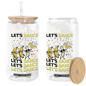 Funny Dancing Banana Glass Can Lets Dance Silly Meme Graphic TS12 Print Your Wear