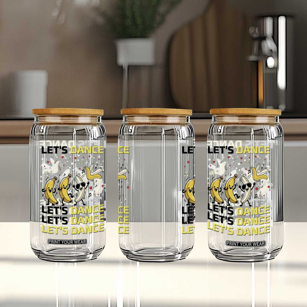 Funny Dancing Banana Glass Can Lets Dance Silly Meme Graphic TS12 Print Your Wear