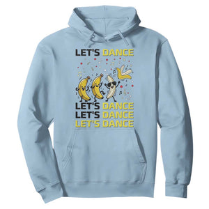 Funny Dancing Banana Hoodie Lets Dance Silly Meme Graphic TS12 Light Blue Print Your Wear