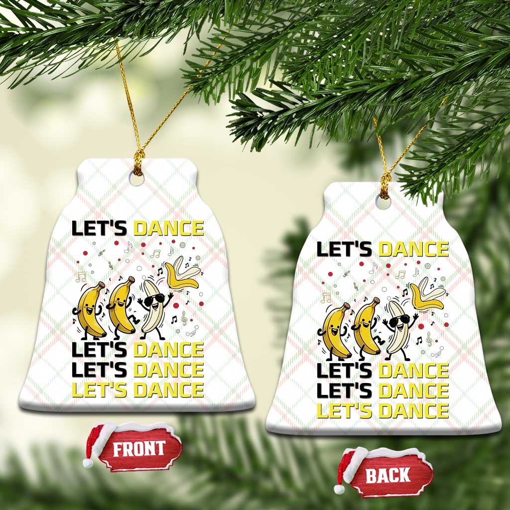 Funny Dancing Banana Ceramic Ornament Lets Dance Silly Meme Graphic TS12 Print Your Wear