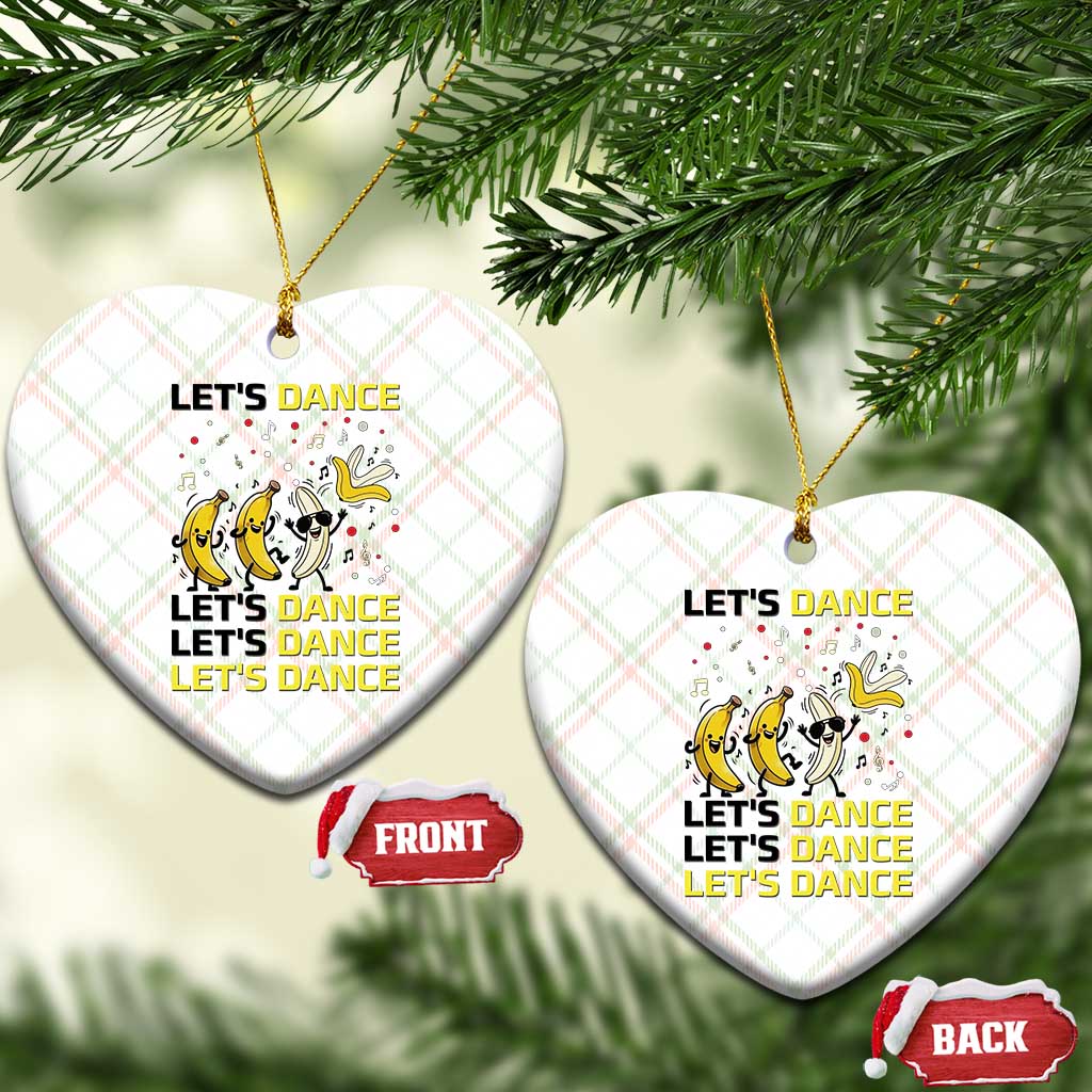 Funny Dancing Banana Ceramic Ornament Lets Dance Silly Meme Graphic TS12 Print Your Wear