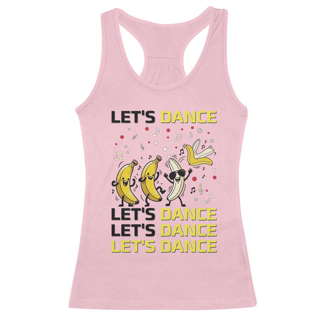 Funny Dancing Banana Racerback Tank Top Lets Dance Silly Meme Graphic TS12 Light Pink Print Your Wear