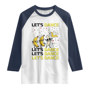 Funny Dancing Banana Raglan Shirt Lets Dance Silly Meme Graphic TS12 White Navy Print Your Wear