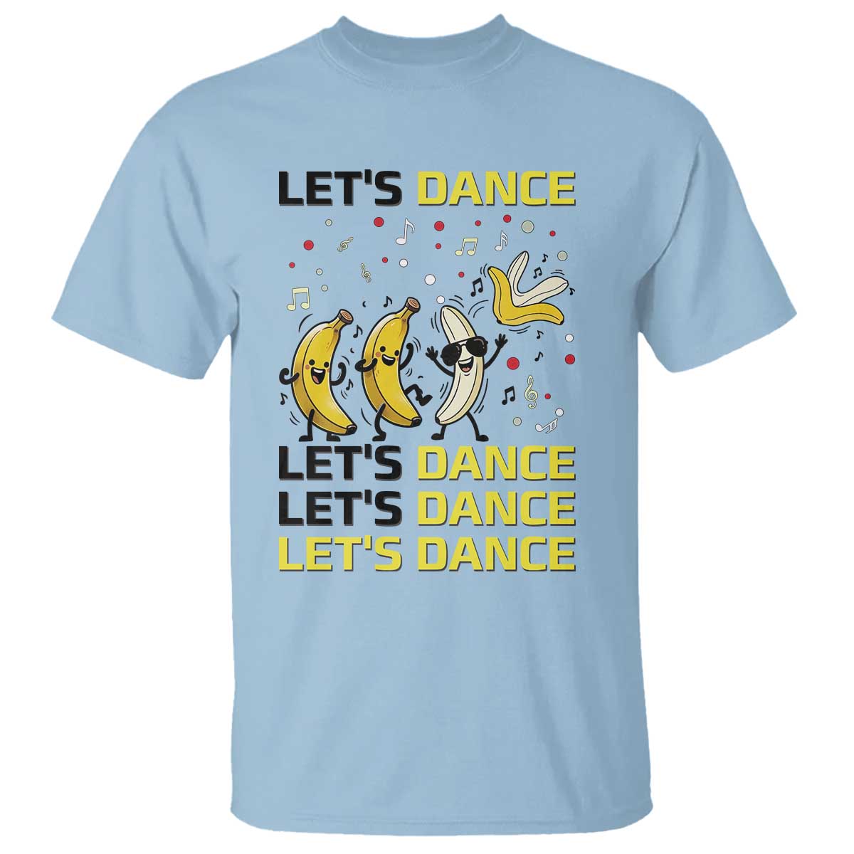 Funny Dancing Banana T Shirt Lets Dance Silly Meme Graphic TS12 Light Blue Print Your Wear