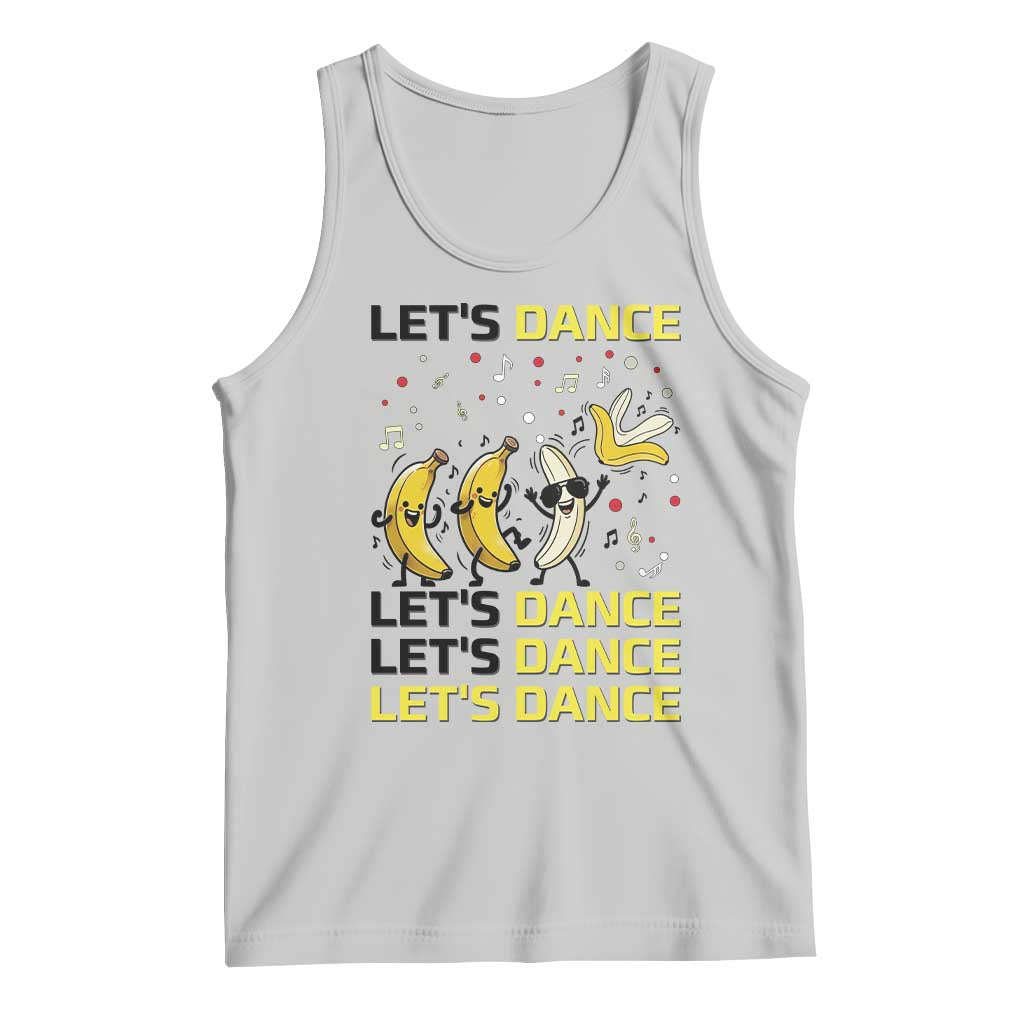 Funny Dancing Banana Tank Top Lets Dance Silly Meme Graphic TS12 Ash Print Your Wear