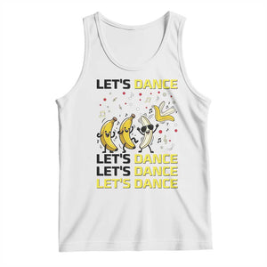 Funny Dancing Banana Tank Top Lets Dance Silly Meme Graphic TS12 White Print Your Wear