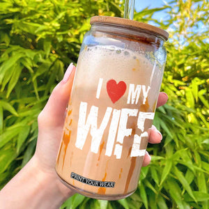 Funny Husband Gift Glass Can I Love My Wife TS12 Black Print Your Wear