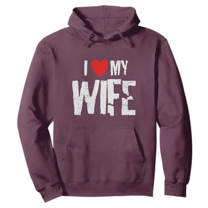Funny Husband Gift Hoodie I Love My Wife TS12 Maroon Print Your Wear