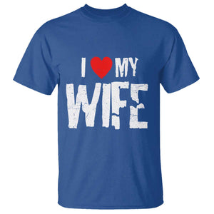 Funny Husband Gift T Shirt I Love My Wife TS12 Royal Blue Print Your Wear