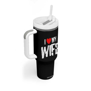 Funny Husband Gift Tumbler With Handle I Love My Wife TS12 Print Your Wear