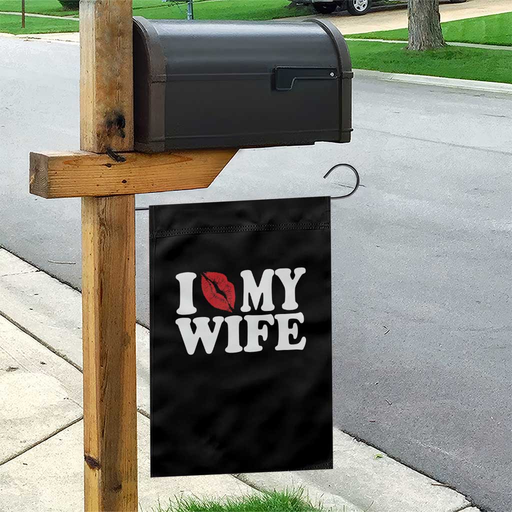 Funny Marriage Gift Garden Flag I Love My Wife TS12 Print Your Wear
