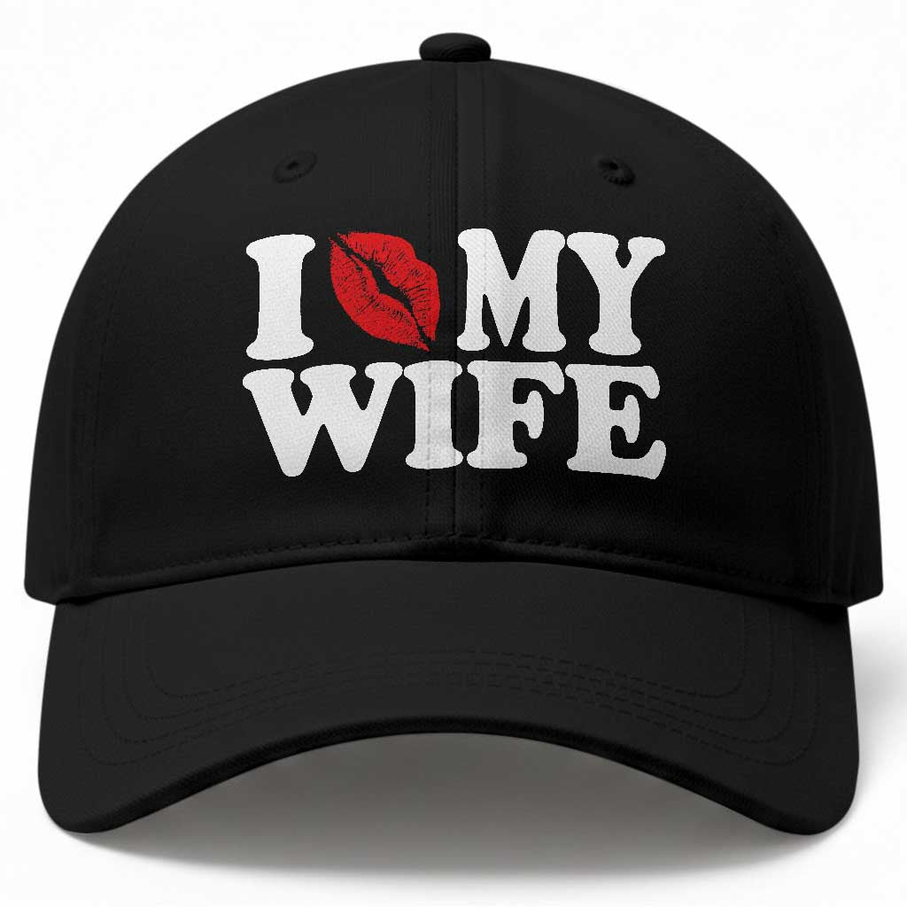 Funny Marriage Gift Baseball Cap I Love My Wife TS12 Print Your Wear