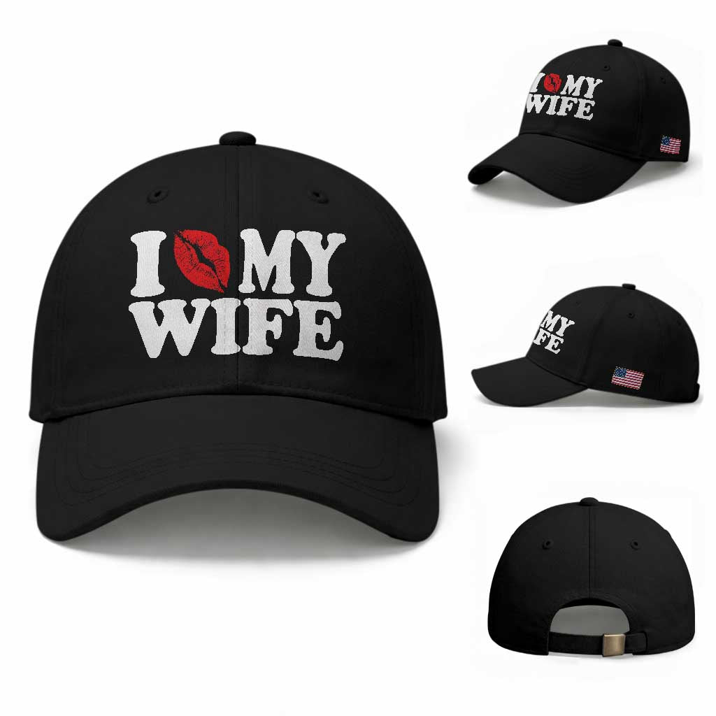 Funny Marriage Gift Baseball Cap I Love My Wife TS12 Baseball Cap Universal Fit Black Print Your Wear