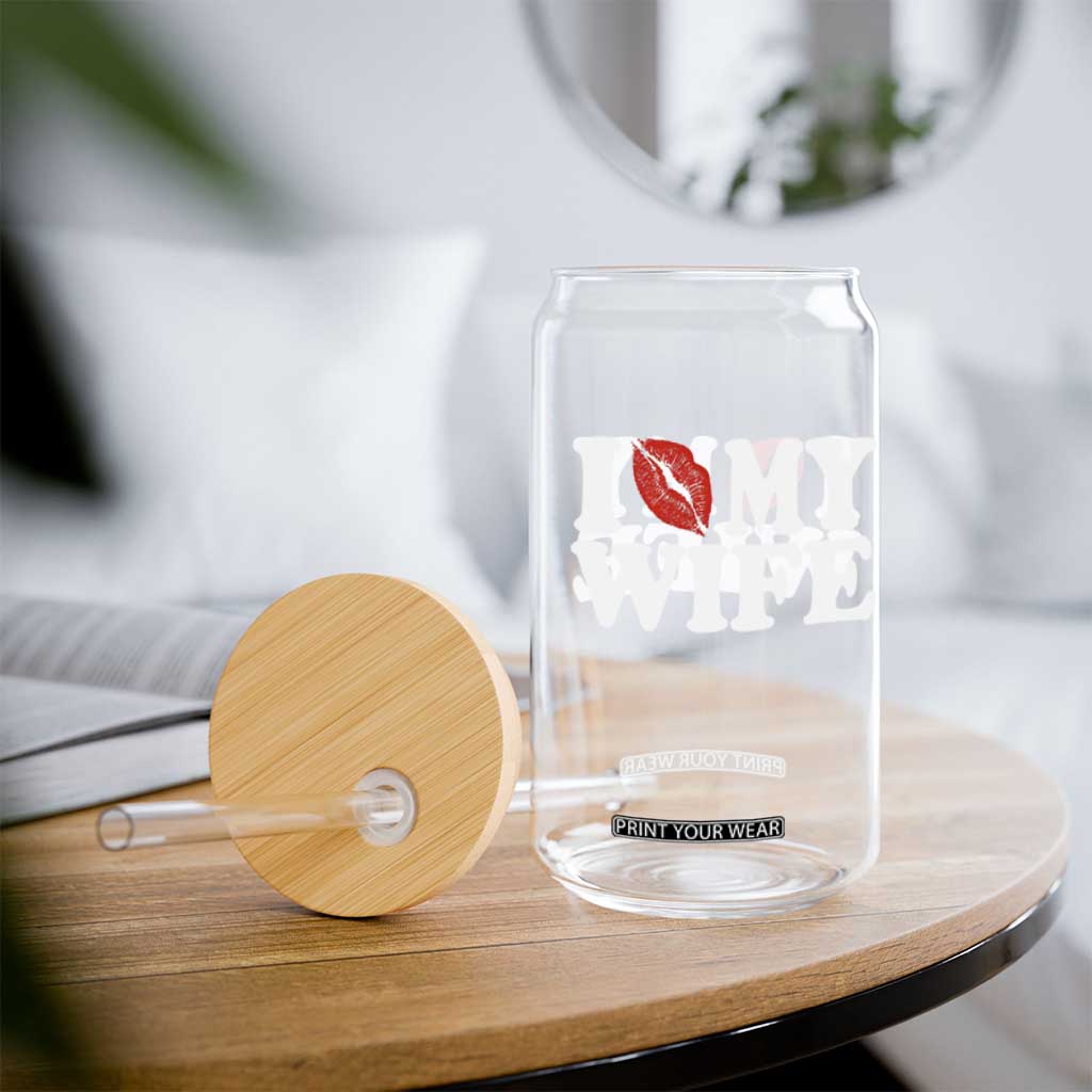 Funny Marriage Gift Glass Can I Love My Wife TS12 Print Your Wear