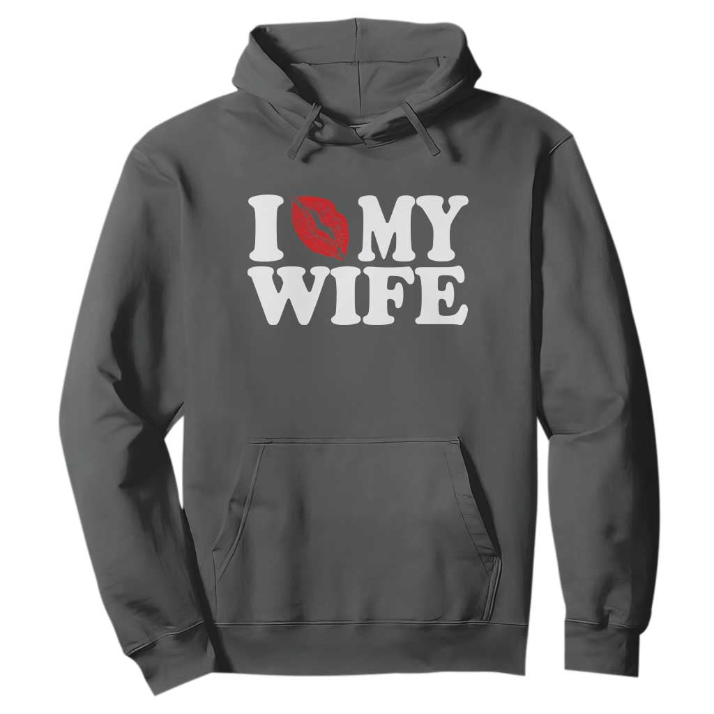 Funny Marriage Gift Hoodie I Love My Wife TS12 Dark Heather Print Your Wear