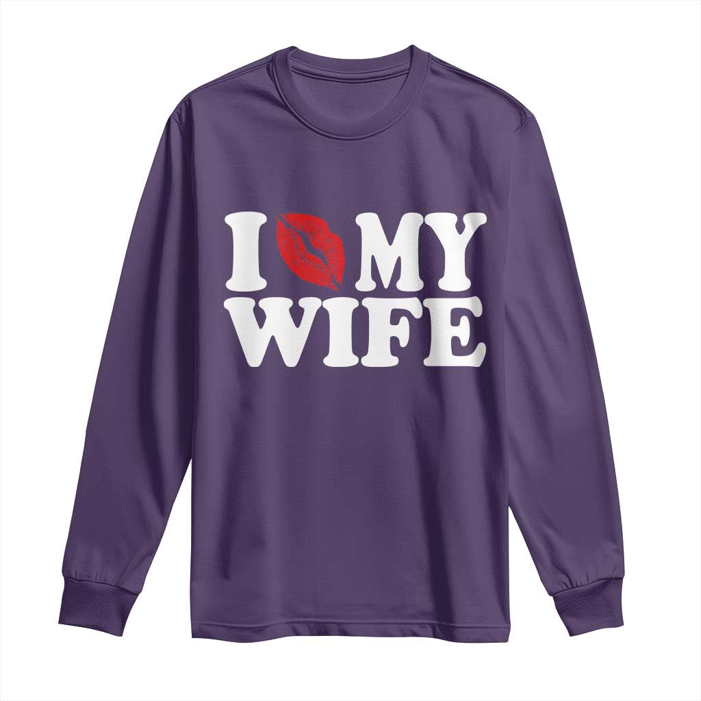 Funny Marriage Gift Long Sleeve Shirt I Love My Wife TS12 Purple Print Your Wear