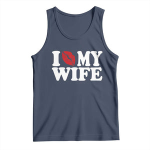 Funny Marriage Gift Tank Top I Love My Wife TS12 Navy Print Your Wear