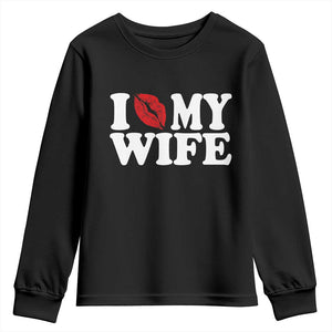 Funny Marriage Gift Youth Sweatshirt I Love My Wife TS12 Black Print Your Wear