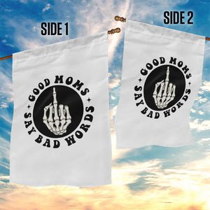 Funny Skeleton Mom Quote Garden Flag Good Moms Say Bad Words TS12 Print Your Wear