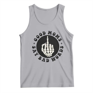 Funny Skeleton Mom Quote Tank Top Good Moms Say Bad Words TS12 Athletic Heather Print Your Wear