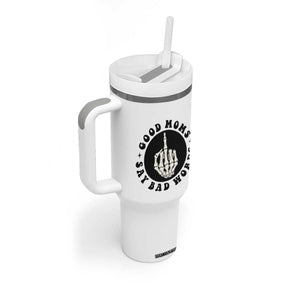 Funny Skeleton Mom Quote Tumbler With Handle Good Moms Say Bad Words TS12 Print Your Wear