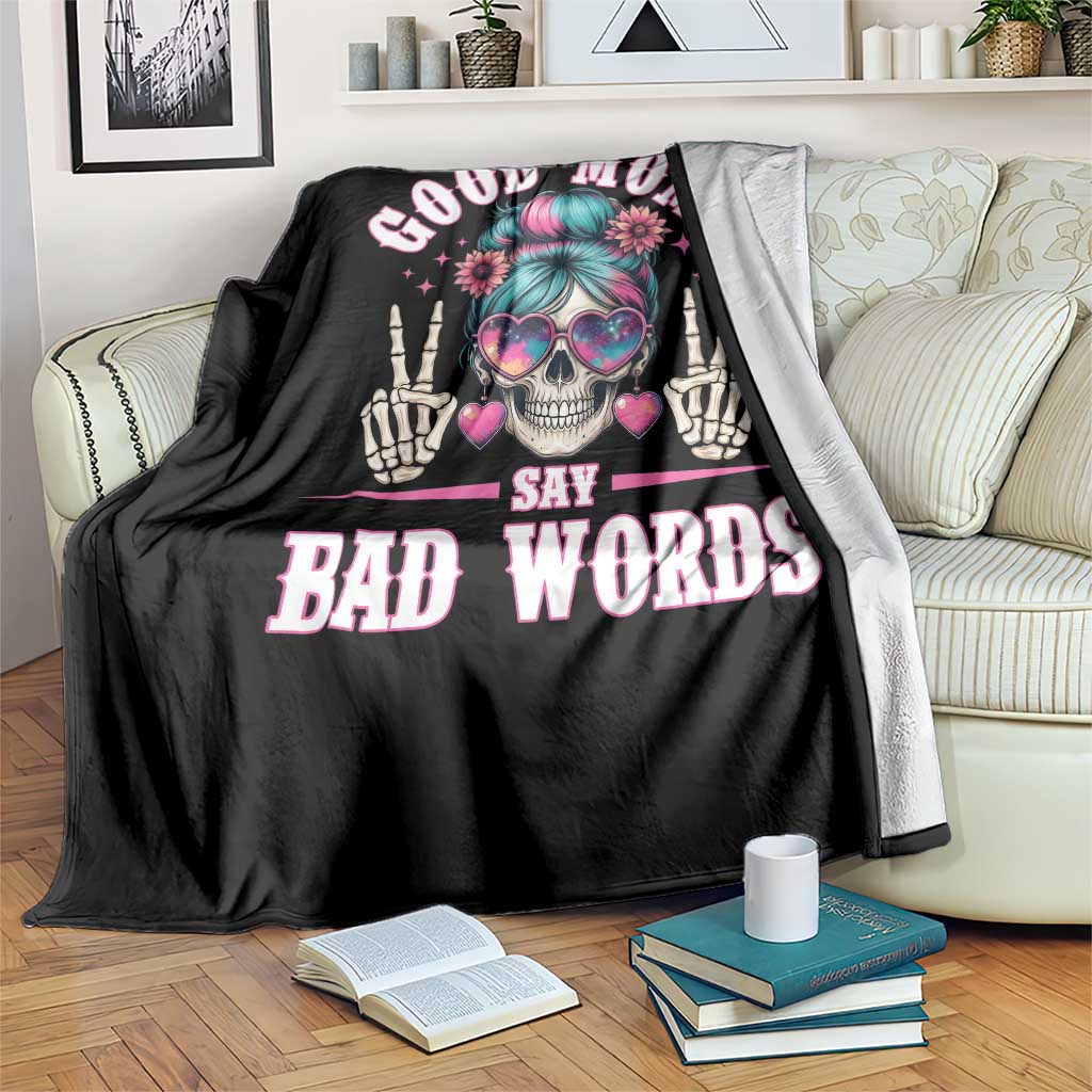 Skeleton Messy Bun Mom Throw Blanket Good Moms Say Bad Words TS12 Print Your Wear