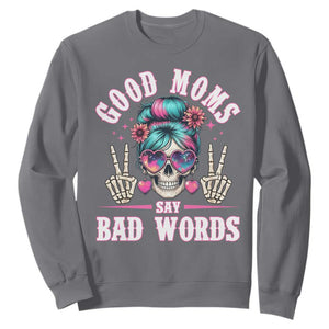 Skeleton Messy Bun Mom Sweatshirt Good Moms Say Bad Words TS12 Charcoal Print Your Wear