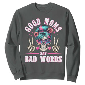 Skeleton Messy Bun Mom Sweatshirt Good Moms Say Bad Words TS12 Dark Heather Print Your Wear