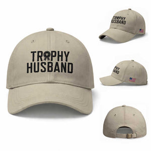 Funny Trophy Husband Baseball Cap Sarcastic Marriage Quote TS12 Baseball Cap Universal Fit Beige Print Your Wear