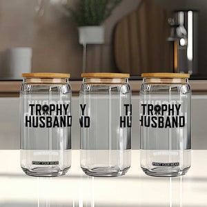Funny Trophy Husband Glass Can Sarcastic Marriage Quote TS12 Print Your Wear