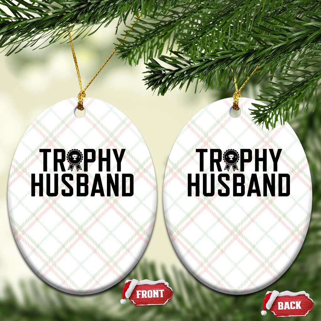 Funny Trophy Husband Ceramic Ornament Sarcastic Marriage Quote TS12 Print Your Wear