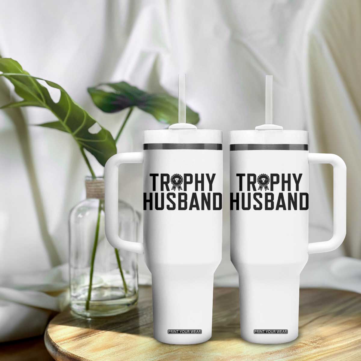 Funny Trophy Husband Tumbler With Handle Sarcastic Marriage Quote TS12 Print Your Wear