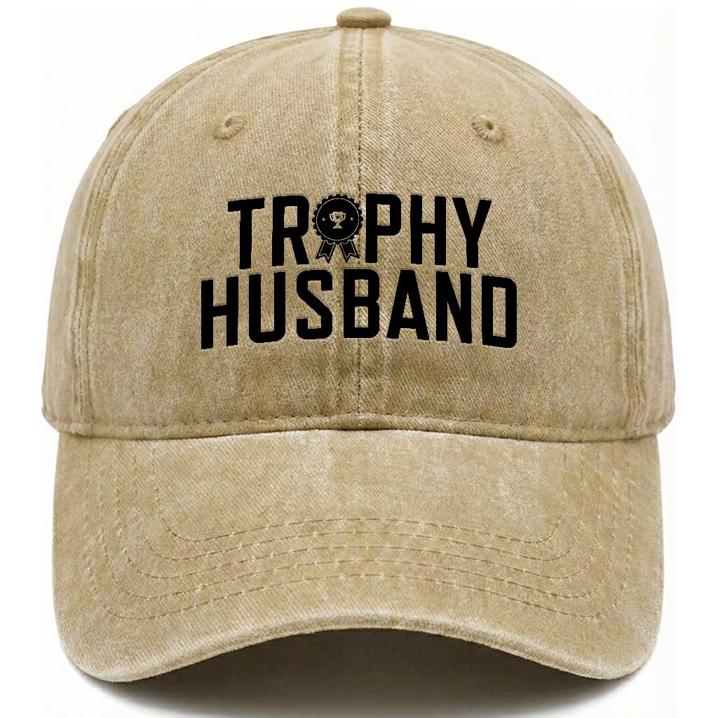 Funny Trophy Husband Washed Cotton Baseball Cap Sarcastic Marriage Quote TS12 Print Your Wear