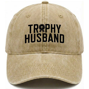 Funny Trophy Husband Washed Cotton Baseball Cap Sarcastic Marriage Quote TS12 Print Your Wear