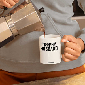 Funny Trophy Husband Coffee Mug Sarcastic Marriage Quote TS12 Print Your Wear