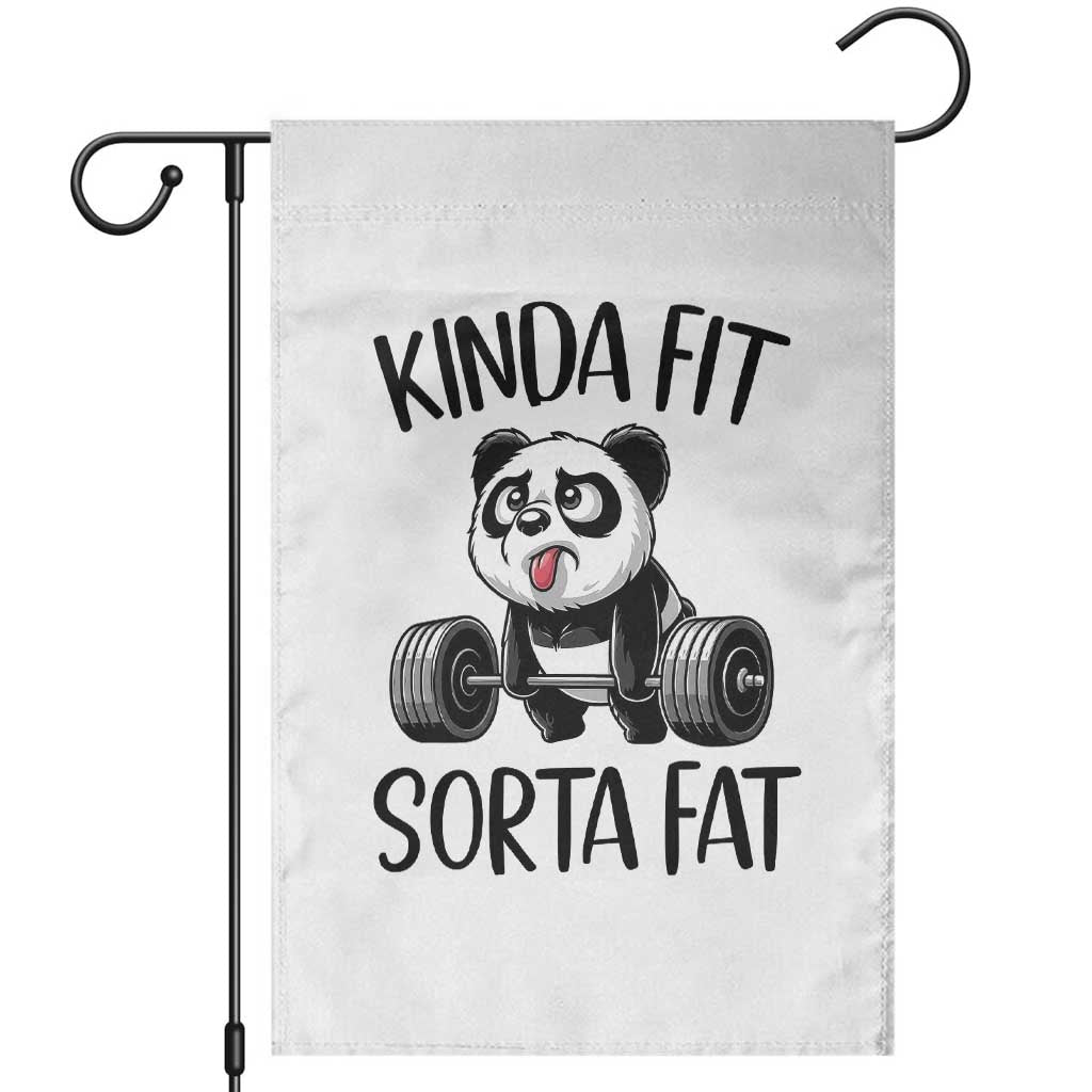 Funny Gym Panda Lover Garden Flag Kinda Fit Sorta Fat TS12 White Print Your Wear