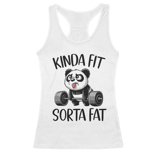 Funny Gym Panda Lover Racerback Tank Top Kinda Fit Sorta Fat TS12 White Print Your Wear