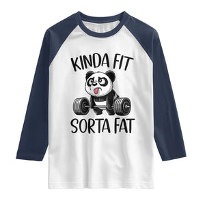 Funny Gym Panda Lover Raglan Shirt Kinda Fit Sorta Fat TS12 White Navy Print Your Wear