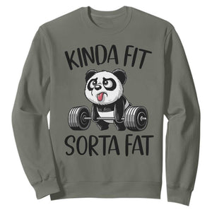 Funny Gym Panda Lover Sweatshirt Kinda Fit Sorta Fat TS12 Military Green Print Your Wear