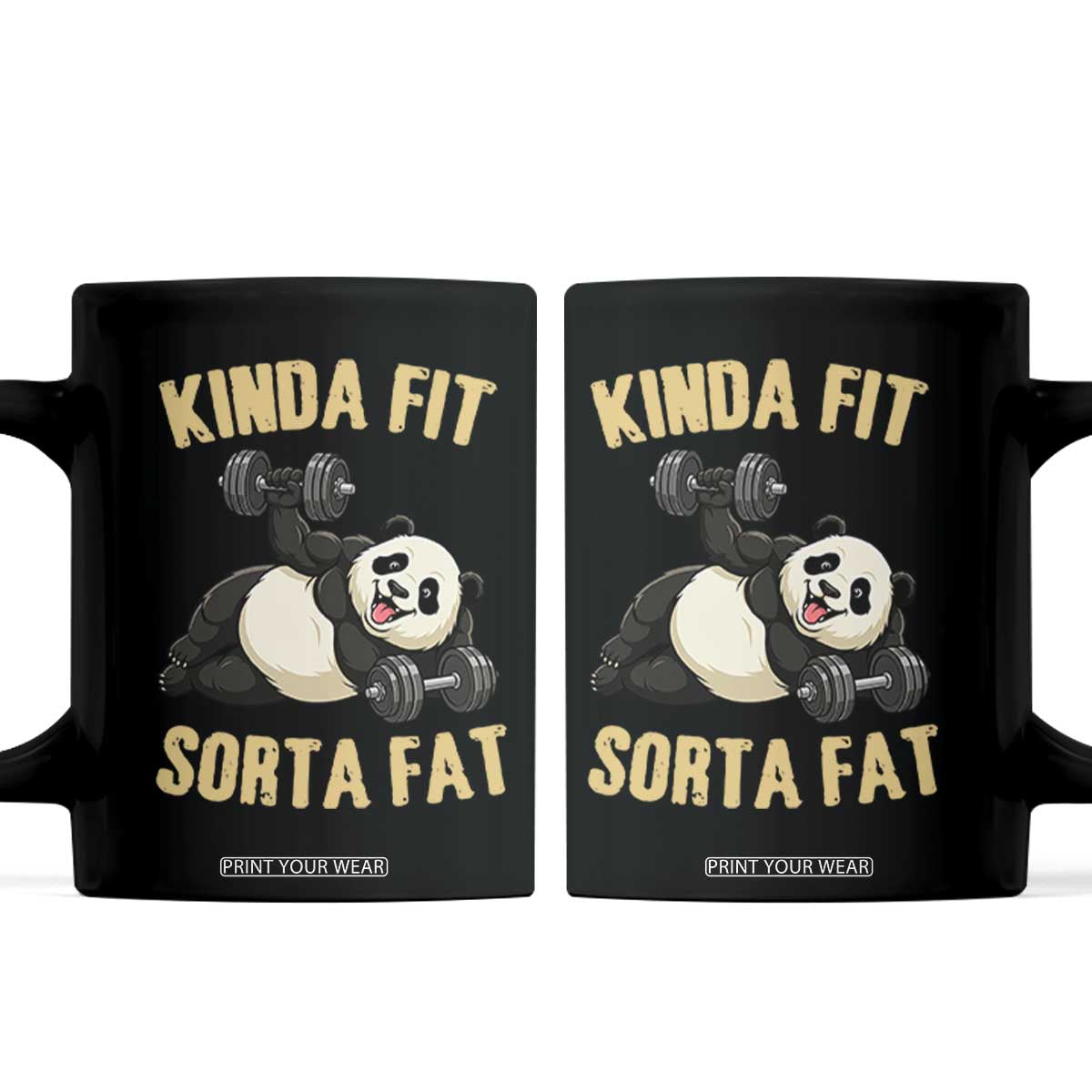 Funny Panda Weightlifting Workout Coffee Mug Kinda Fit Sorta Fat TS12 Black Print Your Wear